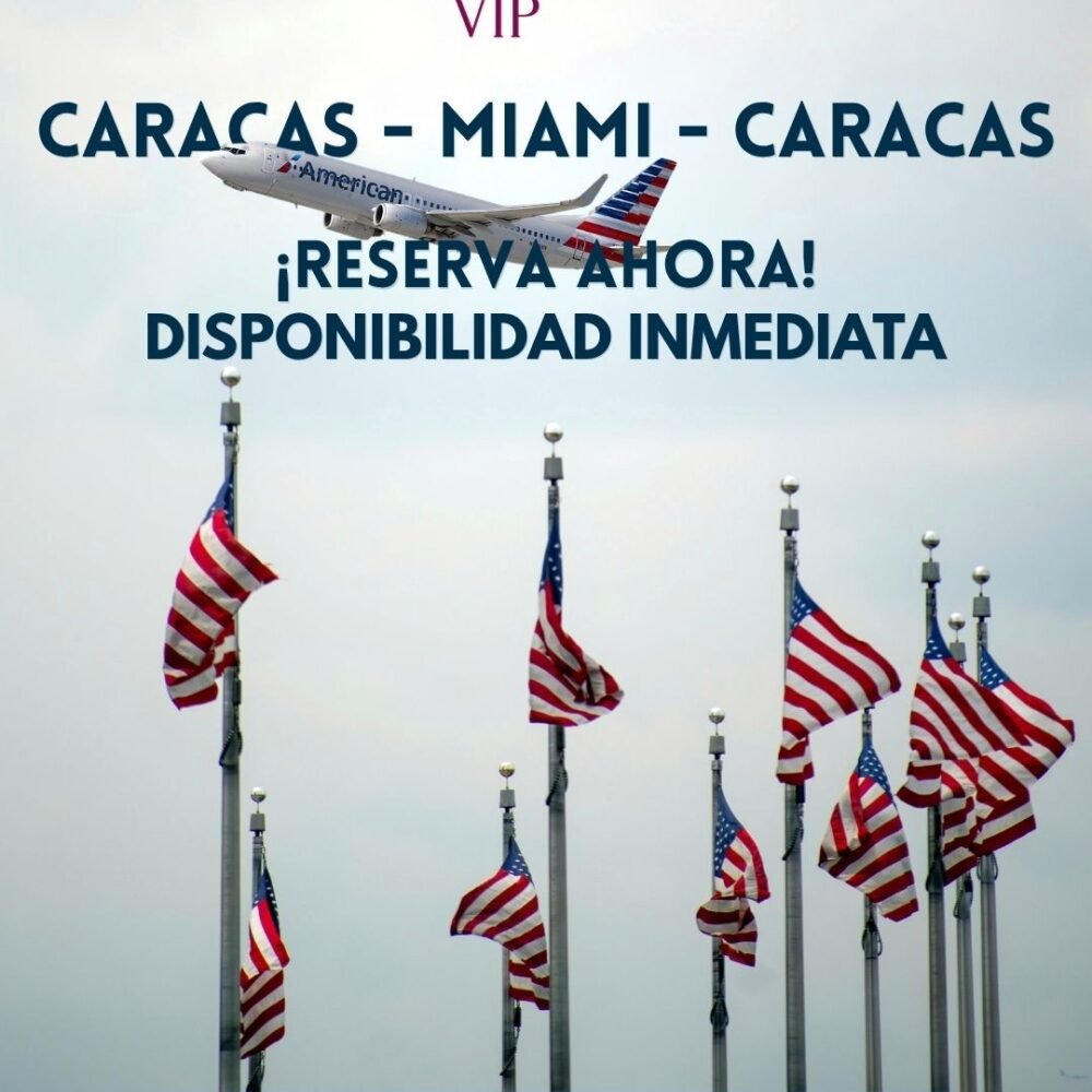 Boletos Aéreos Caracas – Miami (RT) | Reserva Ahora con Disponibilidad Inmediata Con American Airlines
